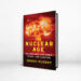 ‘The Nuclear Age’ Review: The World and the Bomb