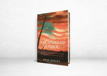 ‘The Star-Spangled Republic’ Review: American Cosmos