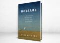 ‘Hostage’ Review: Captivity and Its Aftermath